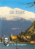 De Kerk / Spurgeon serie / 29 9789075957471, Boeken, Verzenden, Zo goed als nieuw, Charles Haddon Spurgeon