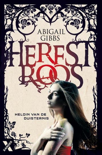 Herfstroos / Heldin van de duisternis / 2 - Abigail Gibbs, Verzenden, Zo goed als nieuw, Abigail Gibbs