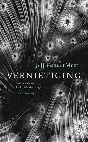 Vernietiging / Southern Reach / 1 - Jeff VanderMeer, Boeken, Verzenden, Gelezen, Jeff VanderMeer
