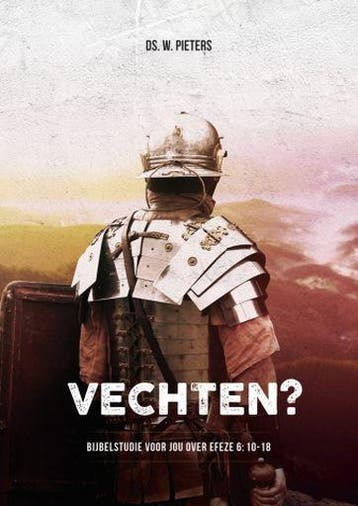 W. Pieters, Vechten?, Boeken, Ophalen of Verzenden, Nieuw, W. Pieters, Christendom | Protestants