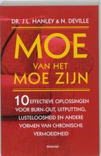 Moe van het moe zijn 9789021536903 J.L. Hanley, Verzenden, Gelezen, J.L. Hanley