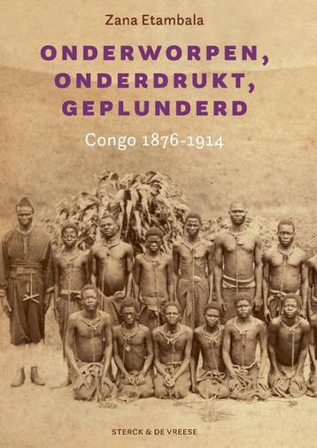 Onderworpen, Onderdrukt, Geplunderd | Zana Mathieu Etambala, Ophalen of Verzenden, Nieuw, Zana Mathieu Etambala