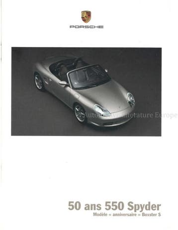 2004 PORSCHE BOXSTER S 50 JAAR 550 SPYDER BROCHURE FRANS, Nieuw, Porsche, Author