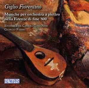 cd - Ensemble Da Camera Gino Neri - Giglio Fiorentino: Mu..., Verzenden, Zo goed als nieuw