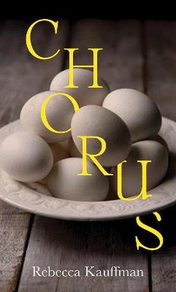 Chorus - Rebecca Kauffman 9781800810822, Verzenden, Zo goed als nieuw, Rebecca Kauffman