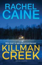 Killman Creek / Stillhouse Lake 9789045217161 Rachel Caine, Verzenden, Gelezen, Rachel Caine