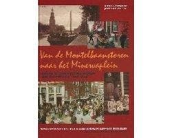 Van Montelbaanstoren Naar Minervaplein - Van, Boeken, Geschiedenis | Wereld, Ophalen of Verzenden