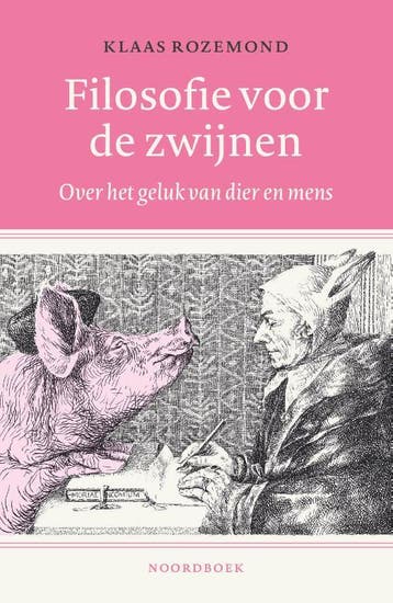 Filosofie Voor De Zwijnen | Klaas Rozemond | Nieuw, Ophalen of Verzenden, Nieuw, Klaas Rozemond
