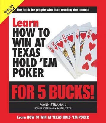 Learn How To Win At Poker For 5 Bucks 9780321287816, Verzenden, Gelezen, Mark Strahan