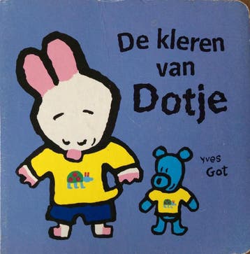 De kleren van Dotje - Y. Got 9789086510764, Boeken, Verzenden, Gelezen, Y. Got