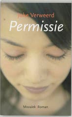 Permissie 9789023990055 Joke Verweerd, Boeken, Verzenden, Gelezen, Joke Verweerd