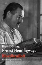 Ernest Hemingways bloedbruiloft 9789461536860 Hans Dütting, Boeken, Verzenden, Zo goed als nieuw, Hans Dütting