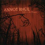 cd - Annot Rhul - Lost In The Woods / Who Needs Planes Or..., Verzenden, Zo goed als nieuw