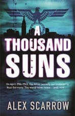 A Thousand Suns 9780752881355 Alex Scarrow, Verzenden, Gelezen, Alex Scarrow