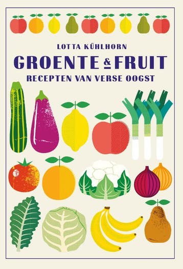Groente & fruit - Lotta Kühlhorn 9789059567627, Verzenden, Gelezen, Lotta Kühlhorn