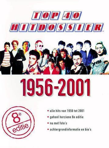 Top 40 Hitdossier 1956 2001 - Slooten, Boeken, Verzenden, Gelezen