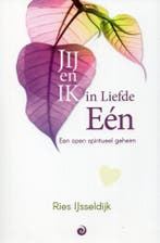 JIJ en IK in Liefde Eén - Ries Ijsseldijk - 9789461013804 -, Boeken, Verzenden, Nieuw