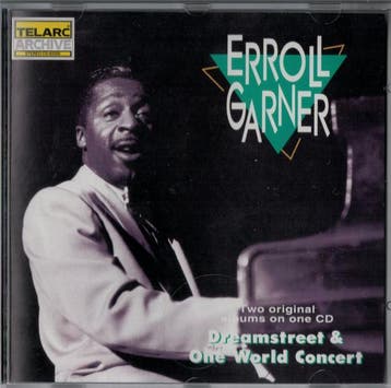 cd - Erroll Garner - Dreamstreet &amp; One World Concert, Verzenden, Zo goed als nieuw