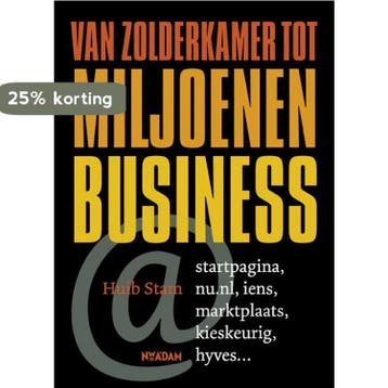 Van zolderkamer tot miljoenenbusiness - Huib Stam, Verzenden, Gelezen, Huib Stam