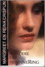 Melodie der herinnering 9789032507121 Margreet Crispijn, Verzenden, Gelezen, Margreet Crispijn