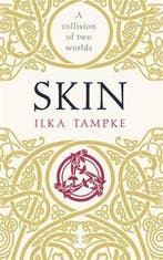 Skin 9781473616424 Ilka Tampke, Verzenden, Gelezen, Ilka Tampke