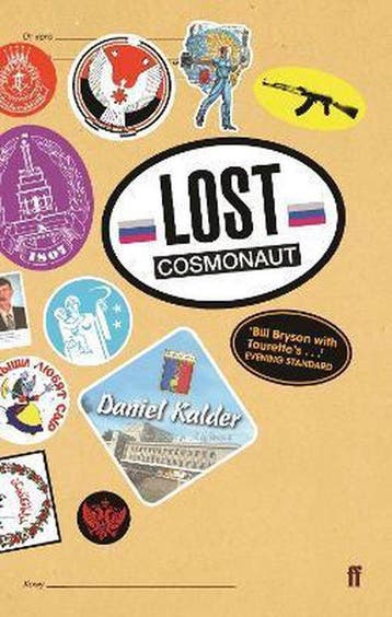 Lost Cosmonaut 9780571227815 Daniel Kalder, Verzenden, Gelezen, Daniel Kalder