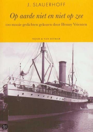 Op aarde niet en niet op zee - J. Slauerhoff 9789038870397, Verzenden, Gelezen, J. Slauerhoff