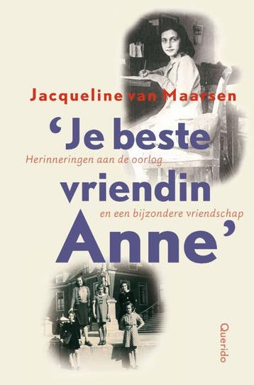Je beste vriendin Anne - Jacqueline van Maarsen, Boeken, Kinderboeken | Jeugd | 10 tot 12 jaar, Verzenden, Zo goed als nieuw, Jacqueline van Maarsen