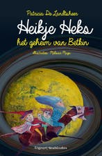Heikje heks en het geheim van Betkin 9789082495874, Boeken, Verzenden, Zo goed als nieuw, Patricia De Landtsheer