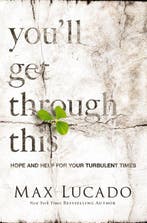 9780718031510 Youll Get Through This Max Lucado, Verzenden, Nieuw, Max Lucado