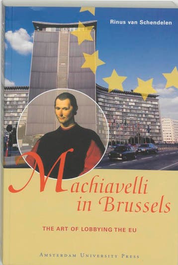 Machiavelli in Brussels 9789053567661, Verzenden, Gelezen, M.P.C.M. van Schendelen