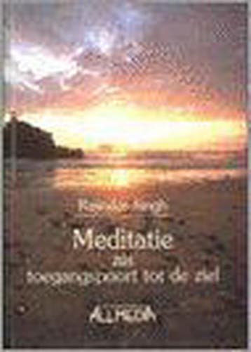 Meditatie Als Toegangspoort Tot De Ziel - R. Singh, Verzenden, Zo goed als nieuw, R. Singh