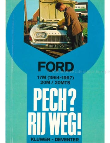 FORD 17 M (1964 - 1967), 20M / 20MTS: PECH ? RIJ WEG !, Boeken, Nieuw, Ford, Author