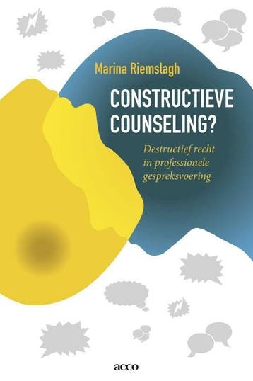 Constructieve counseling? - Marina Riemslagh 9789033488276, Verzenden, Zo goed als nieuw, Marina Riemslagh