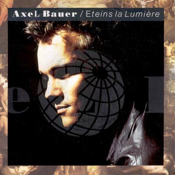Axel Bauer - Eteins La Lumière, Ophalen of Verzenden, Gebruikt