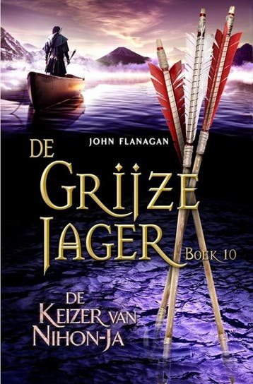 De keizer van Nihon-Ja / De Grijze Jager / 10 - John, Verzenden, Gelezen, John Flanagan