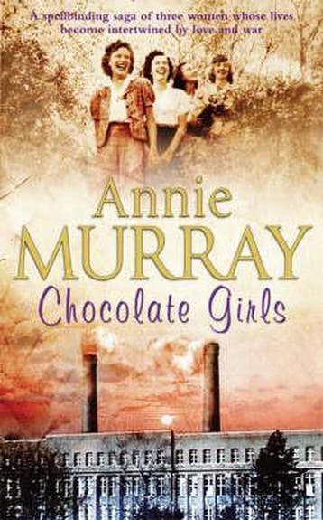 Chocolate Girls - Annie Murray 9780330492133, Verzenden, Gelezen, Annie Murray