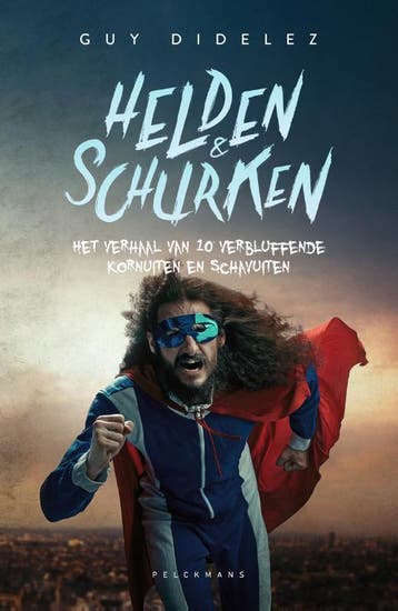 Helden & Schurken | Guy Didelez | Nieuw, Ophalen of Verzenden, Nieuw, Guy Didelez