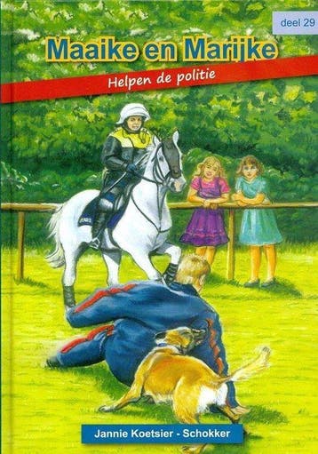 Maaike en Marijke helpen de politie / Maaike en Marijke / 29, Boeken, Verzenden, Gelezen, Jannie Koetsier-Schokker
