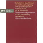 De huisarts en de patient met een verstandelijke handicap /, Boeken, Verzenden, Gelezen, H.M.J. van Schrojenstein Lantman-de Valk