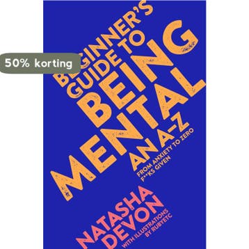 A Beginners Guide to Being Mental - Natasha Devon, Verzenden, Gelezen, Natasha Devon