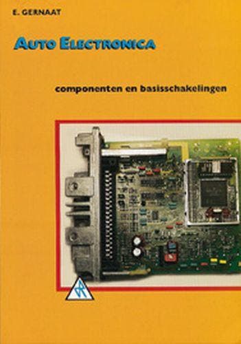 Auto elektronica Componenten en basisschakelin 9789066748507, Boeken, Zo goed als nieuw