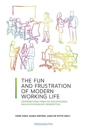 The Fun and Frustration of Modern Working Life - Toon Taris, Verzenden, Nieuw