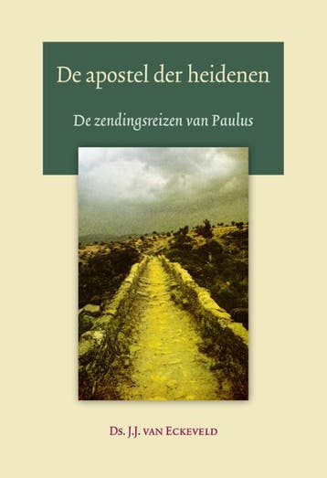 APOSTEL DER HEIDENEN - J.J. van Eckeveld 9789033118029, Boeken, Verzenden, Gelezen, J.J. van Eckeveld