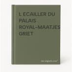 L ECAILLER DU PALAIS ROYAL-MAATJES GRIET 9789057202230, Verzenden, Gelezen