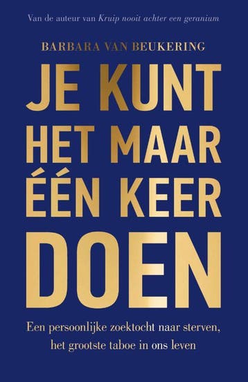 Je Kunt Het Maar Één Keer Doen | Barbara Beukering | Nieuw, Ophalen of Verzenden, Nieuw, Barbara Beukering