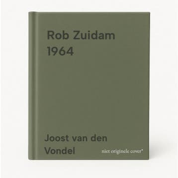 Rob Zuidam 1964 - Joost van den Vondel 9789050821933, Verzenden, Zo goed als nieuw, Joost van den Vondel