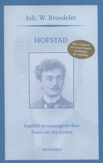 Hofstad / Prominent-reeks / 8 - Joh. W. Broedelet, Verzenden, Zo goed als nieuw, Joh. W. Broedelet