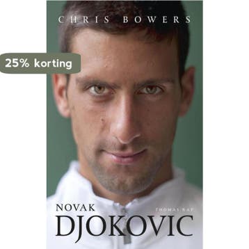 Novak Djokovic - Chris Bowers 9789400402898, Verzenden, Gelezen, Chris Bowers