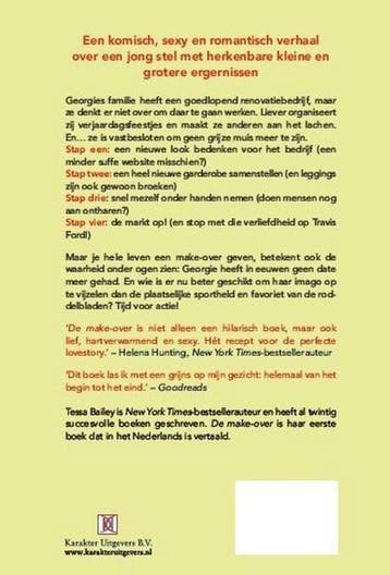 De make-over 9789401615181 Tessa Bailey, Boeken, Verzenden, Gelezen, Tessa Bailey